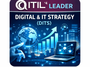 ITIL 4 Leader: Digital & IT Strategy (DITS)