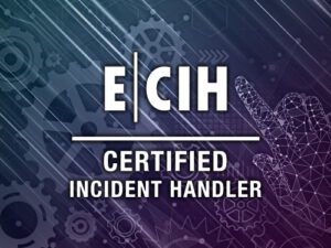 EC-Council Certified Incident Handler (ECIH)